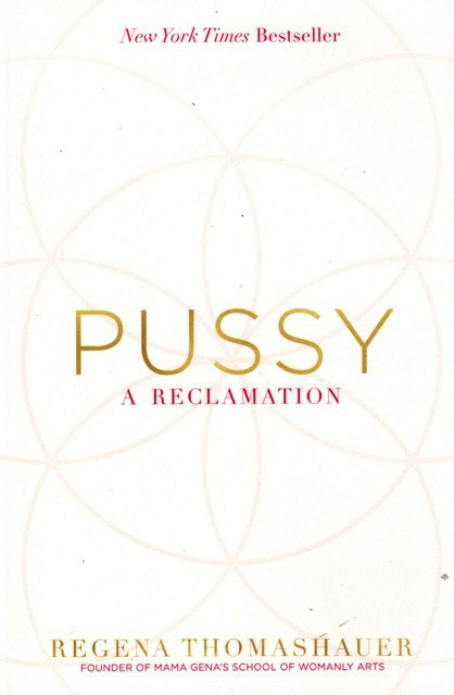 Pussy A Reclamation Book