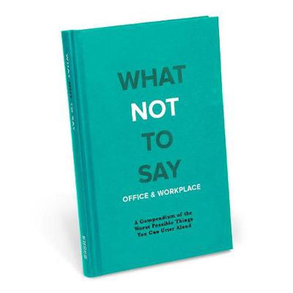 What Not To Say At Work