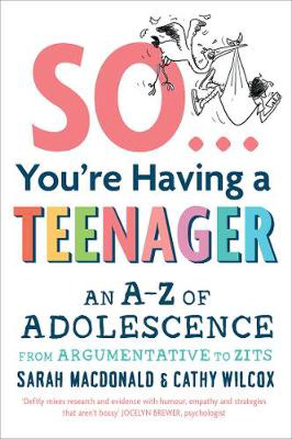 So... You're Having A Teenager