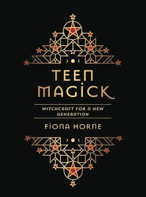 Teen Magick: Witchcraft For A New Generation