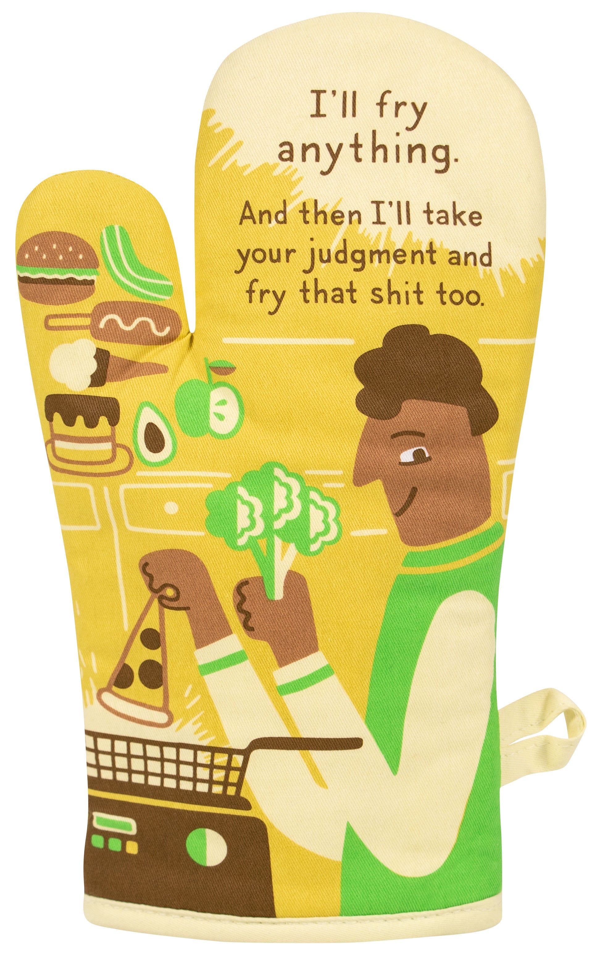 Oven Mitt - I'll Fry Anything