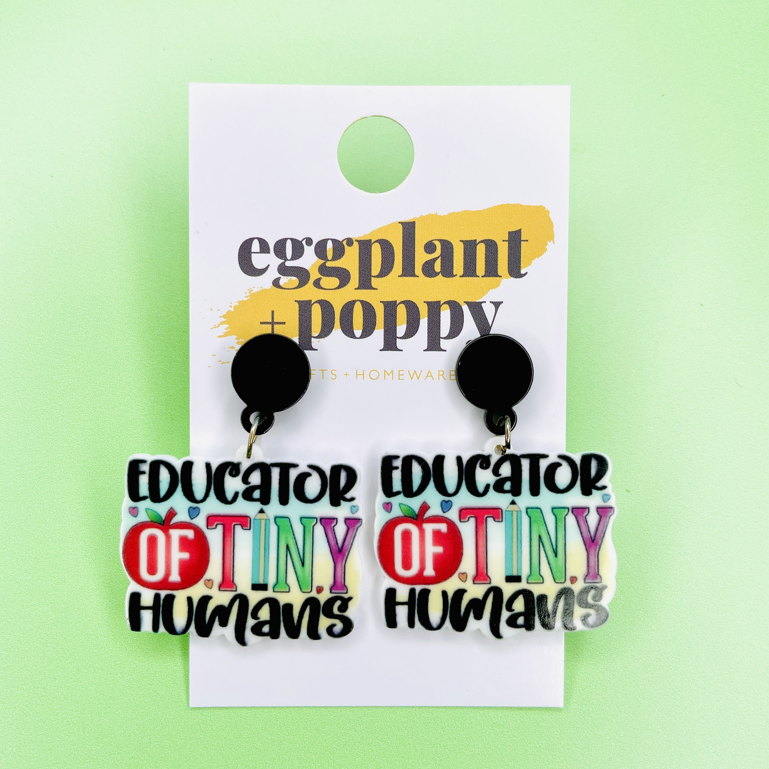 Educator Of Tiny Humans Earrings