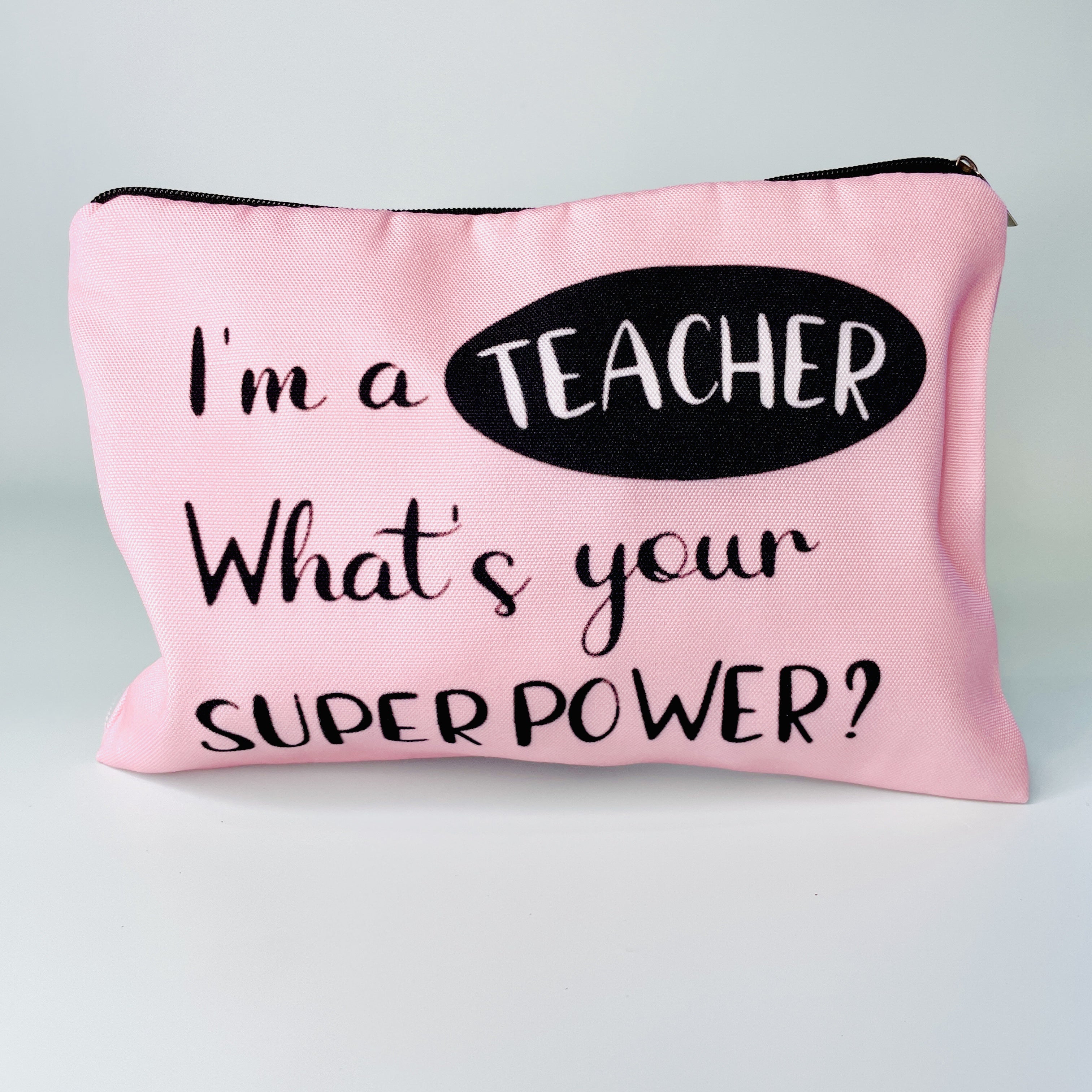 Zipper Pouch - I'm A Teacher