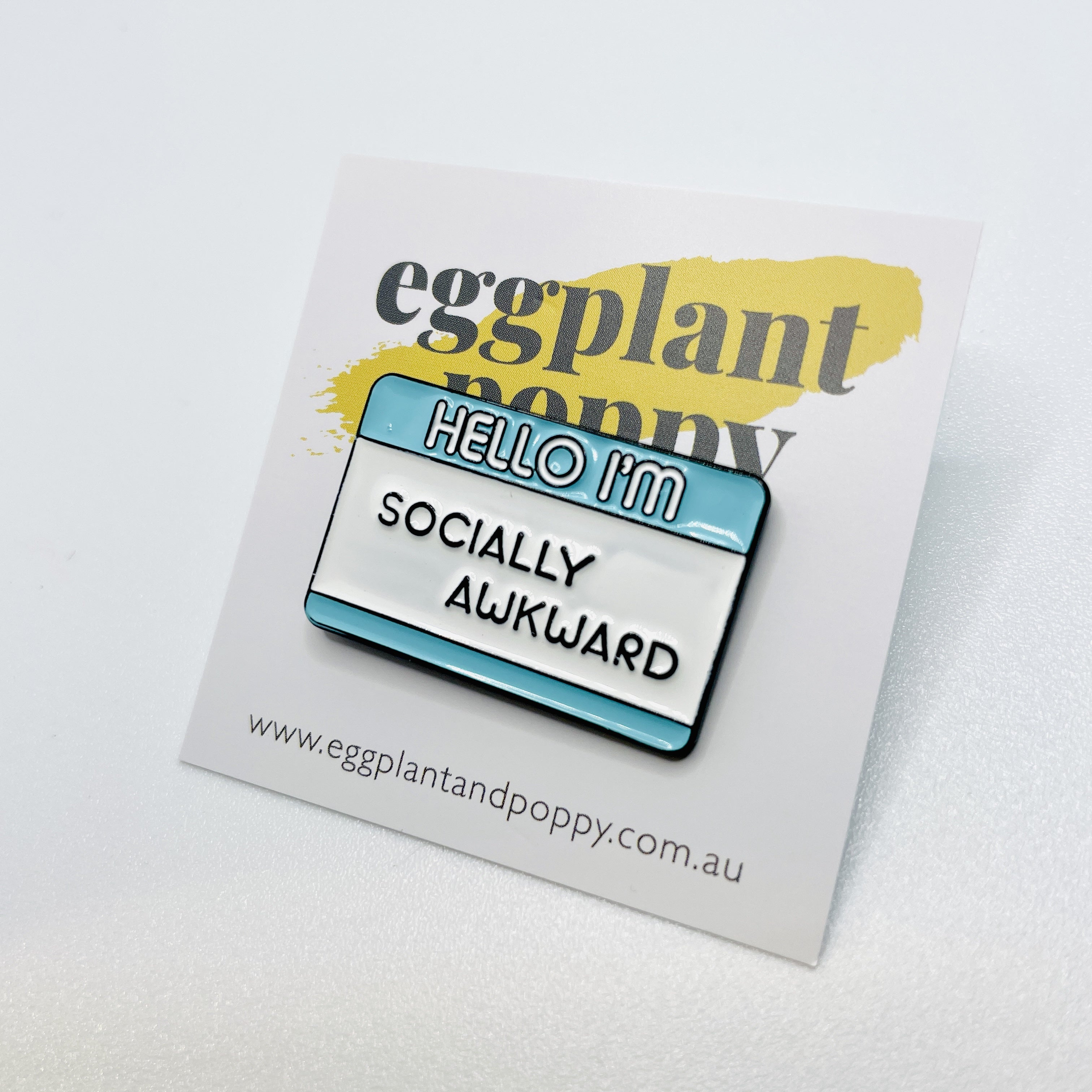 Enamel Pin - Hello I'm Socially Awkward