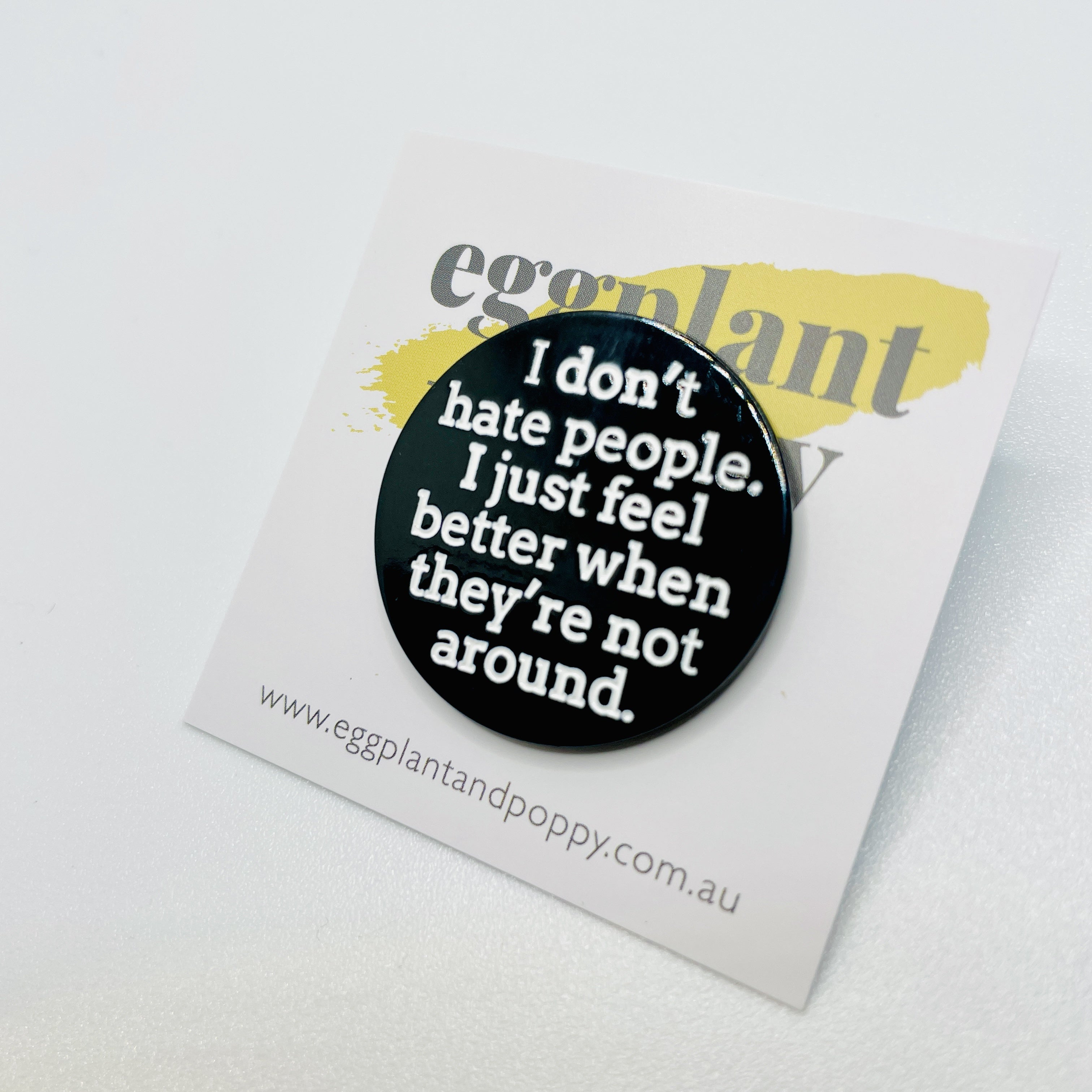 Enamel Pin - I Don't Hate People