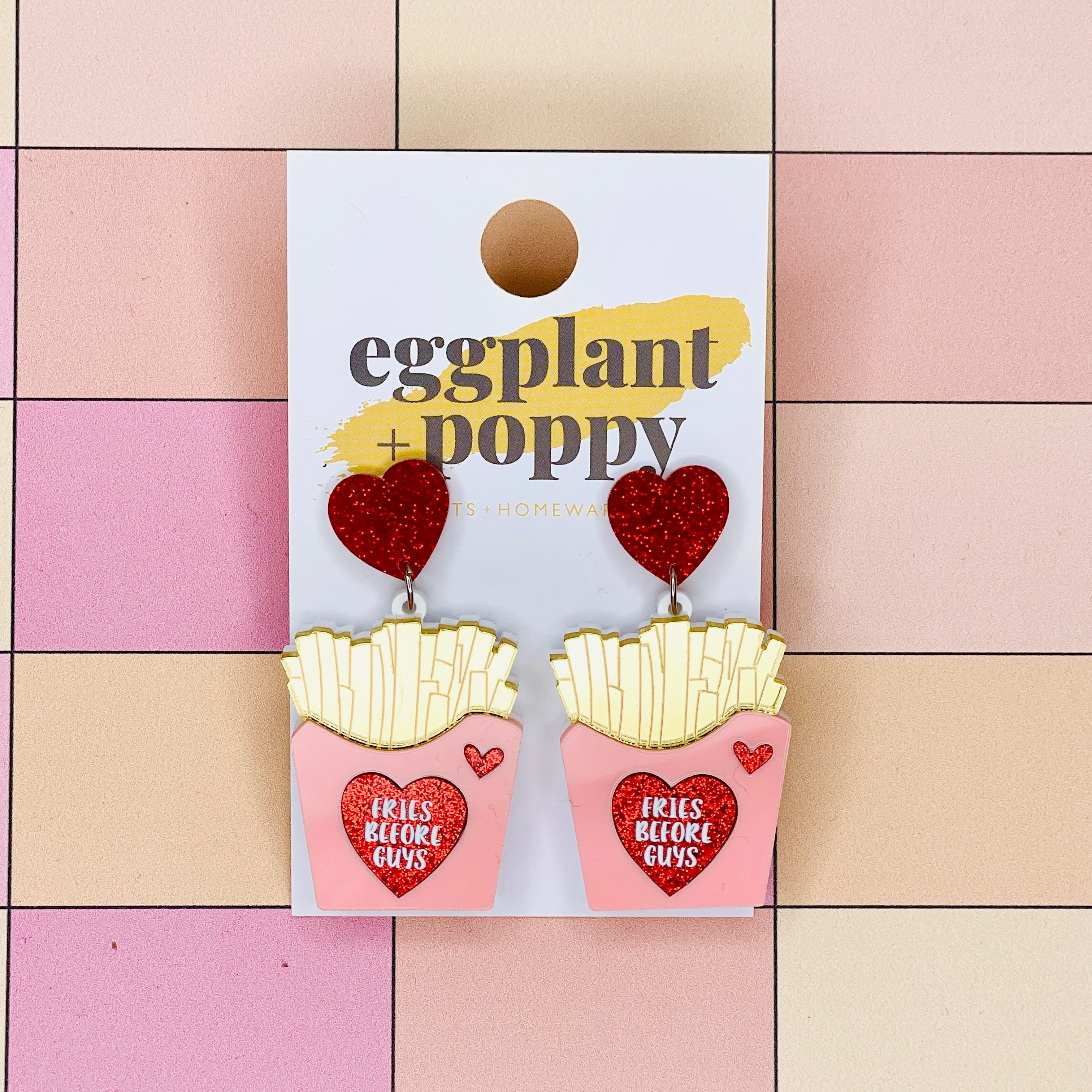 Pink Fries Before Guys Earrings