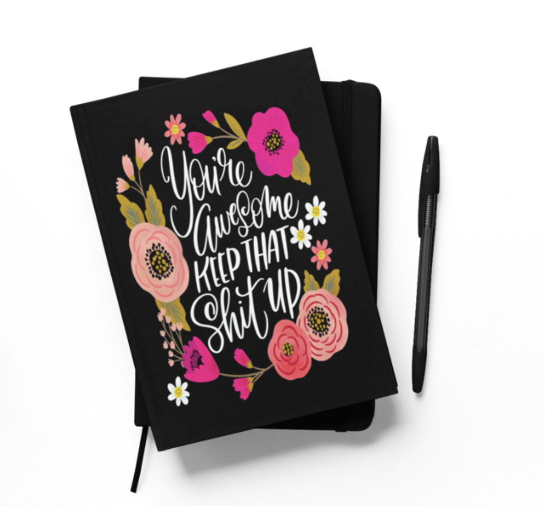 Sweary Notebook - You're Awesome