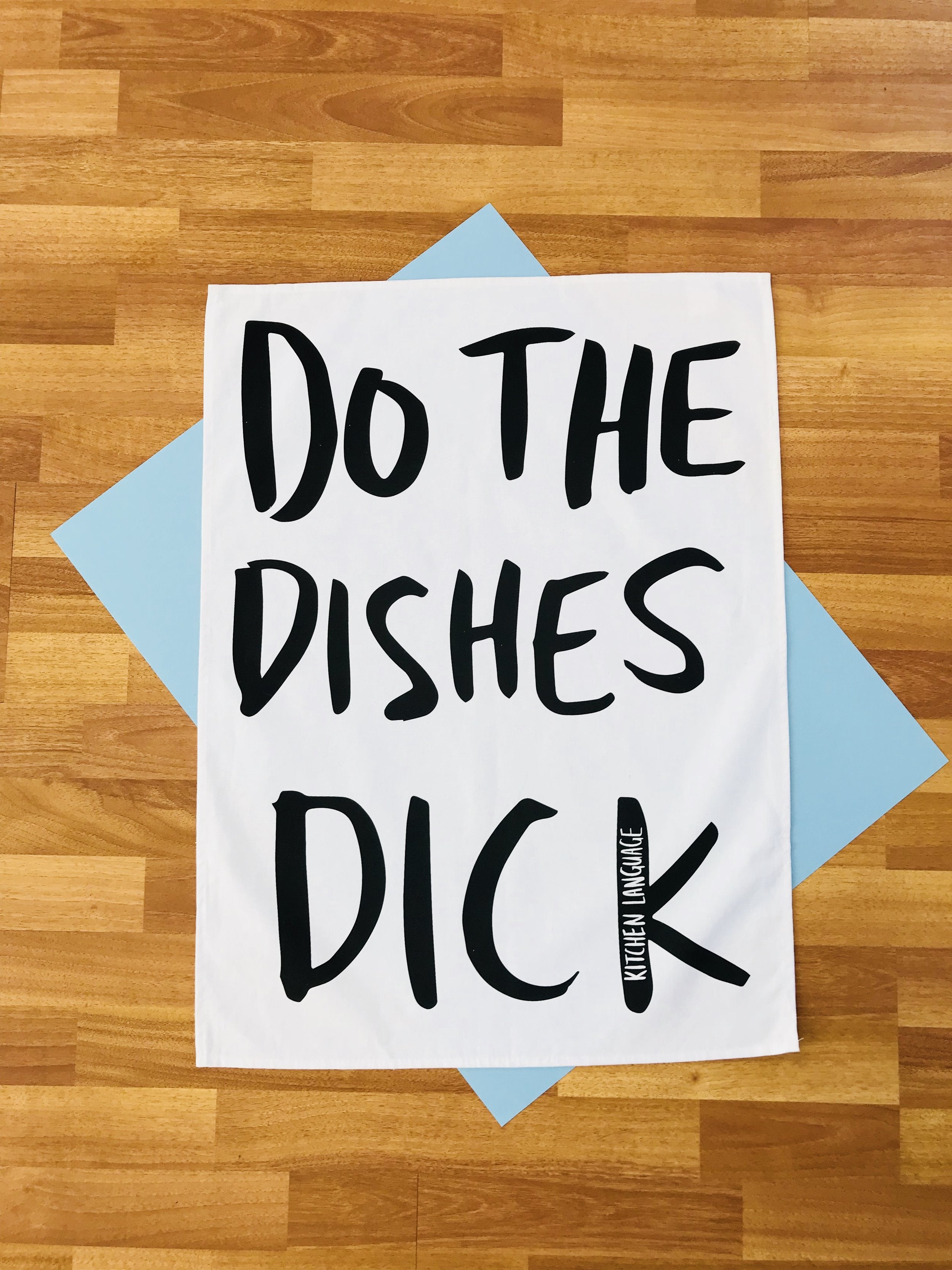 Tea Towel - Do The Dishes Dick