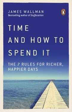 Time & How To Spend It