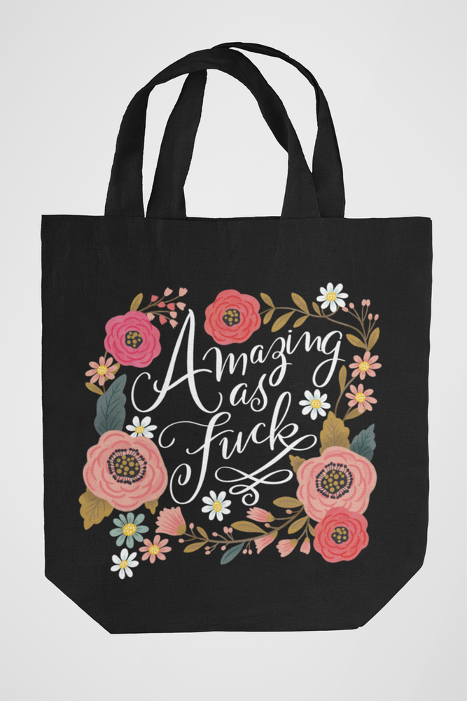 Sweary Tote - Amazing as fuck