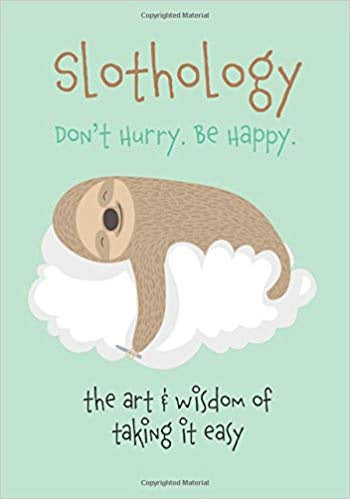 The Little Book Of Sloth Philosophy