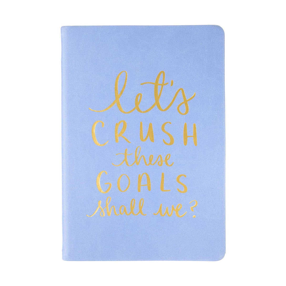 Dayna Lee Journal: Crush These Goals