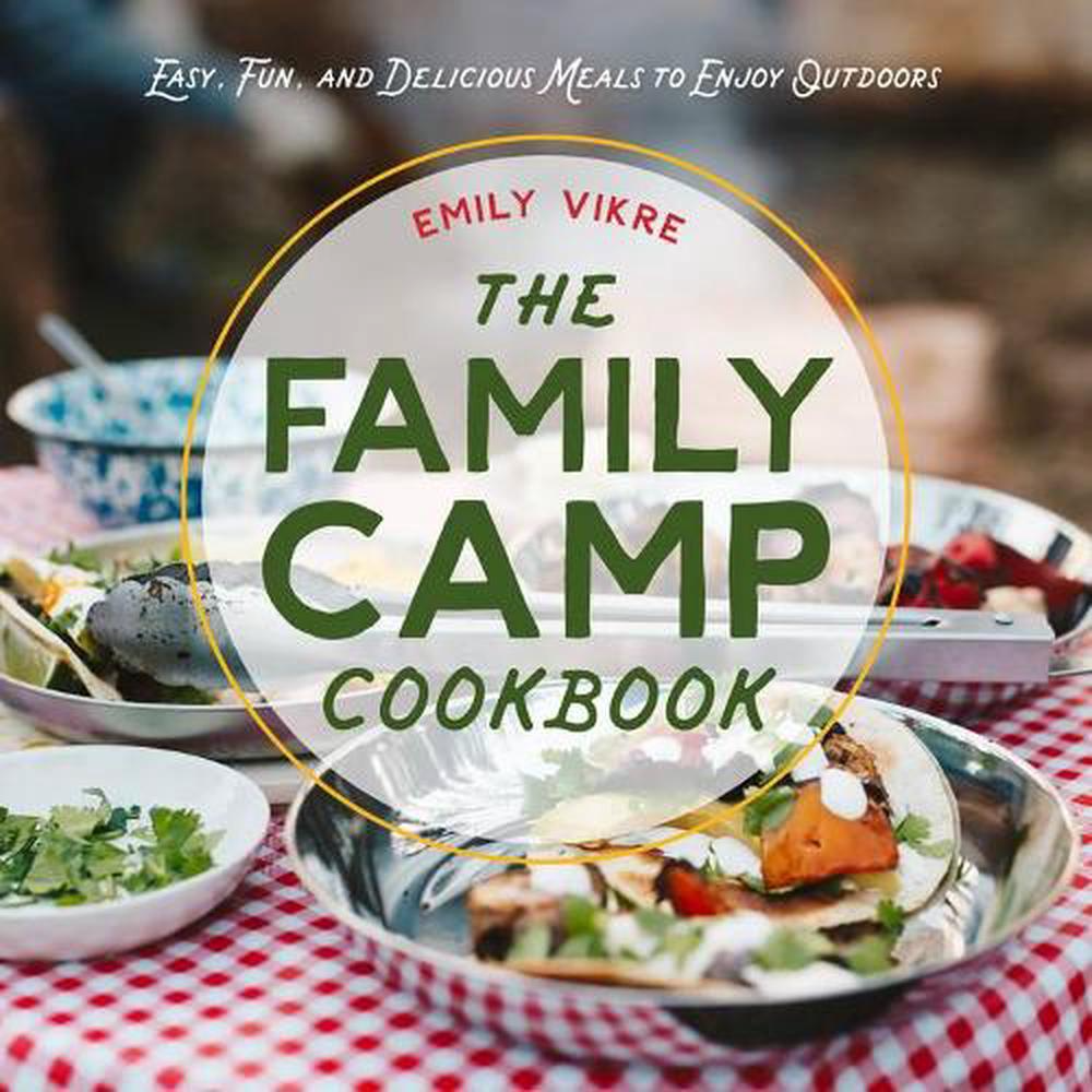 The Family Camp Cookbook