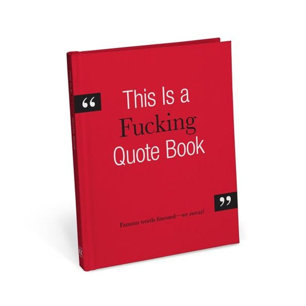 Fucking Quote Book