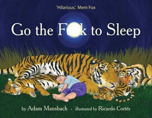 Go The F*ck To Sleep