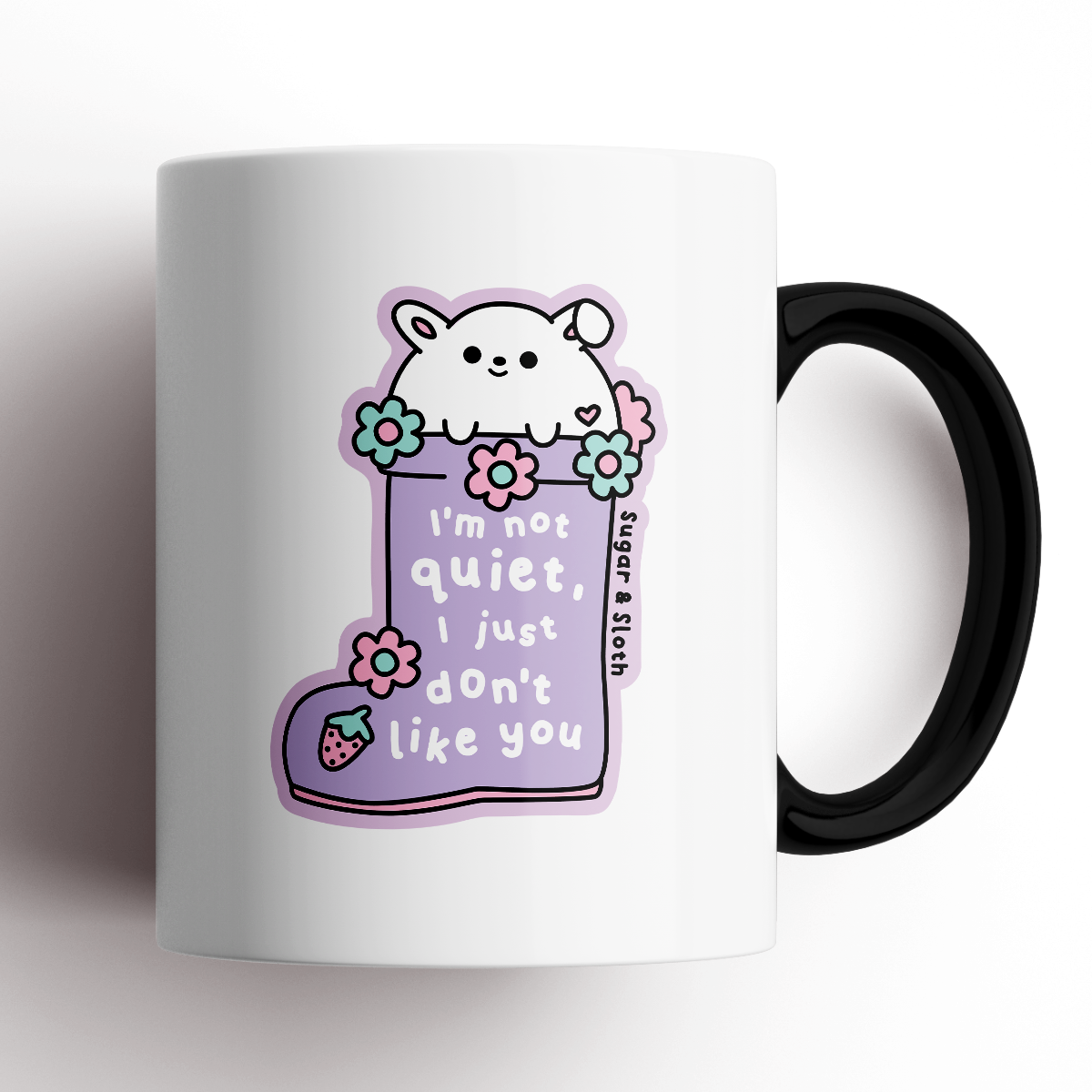 Sweary Mug - I Don't Like You