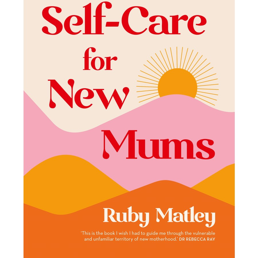 Self Care For New Mums
