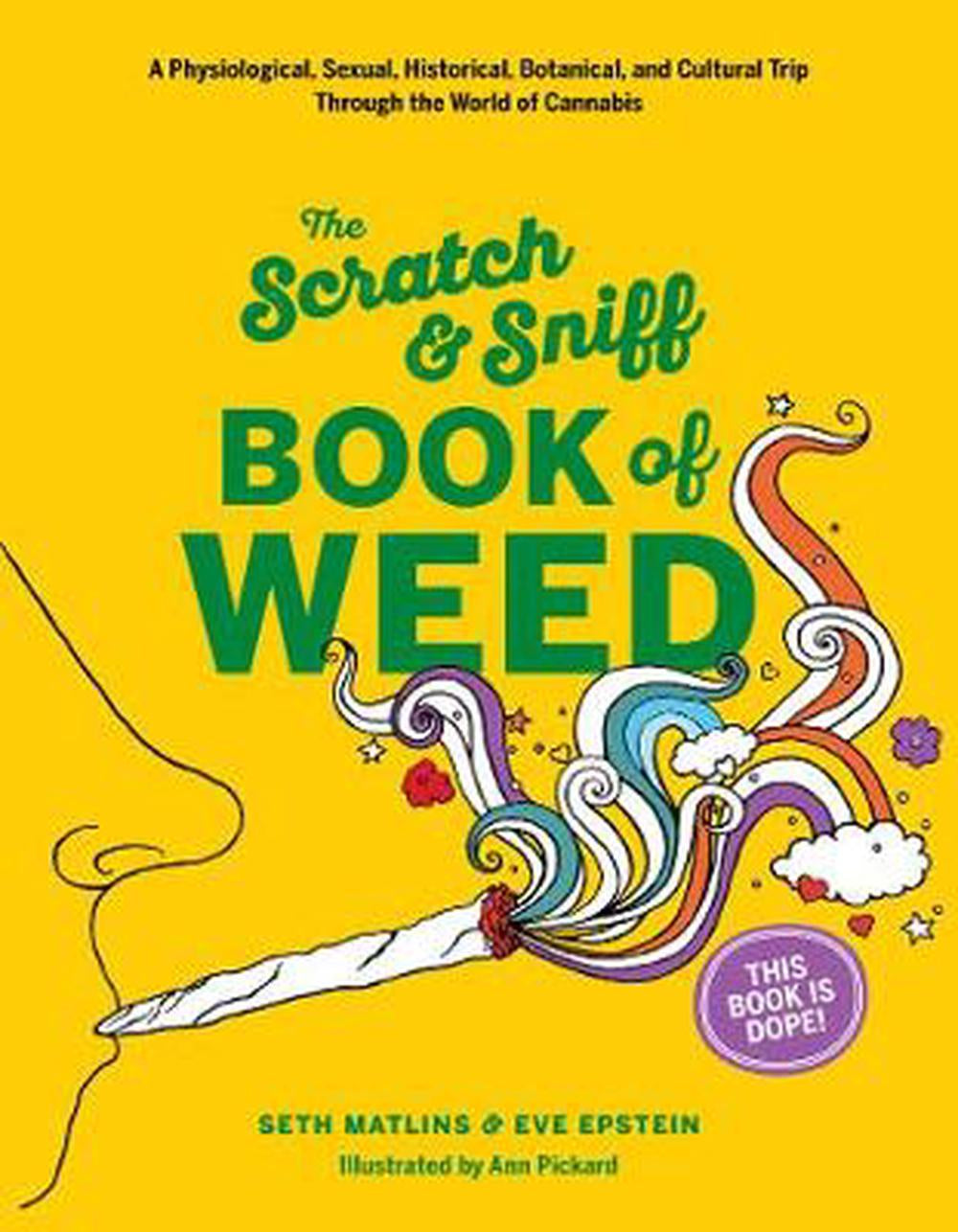 The Scratch & Sniff Book Of Weed
