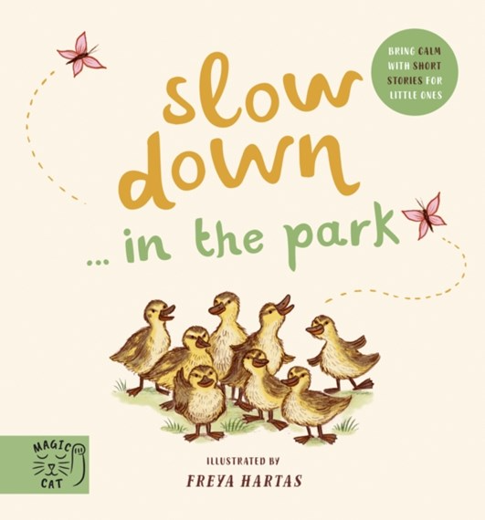 Slow Down In The Park