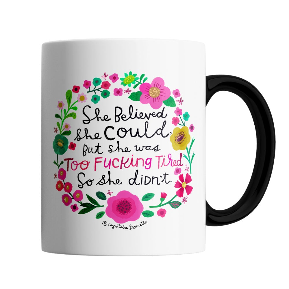 Sweary Mug - She Believed She Could