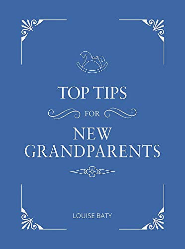 Top Tips For New Grandparents