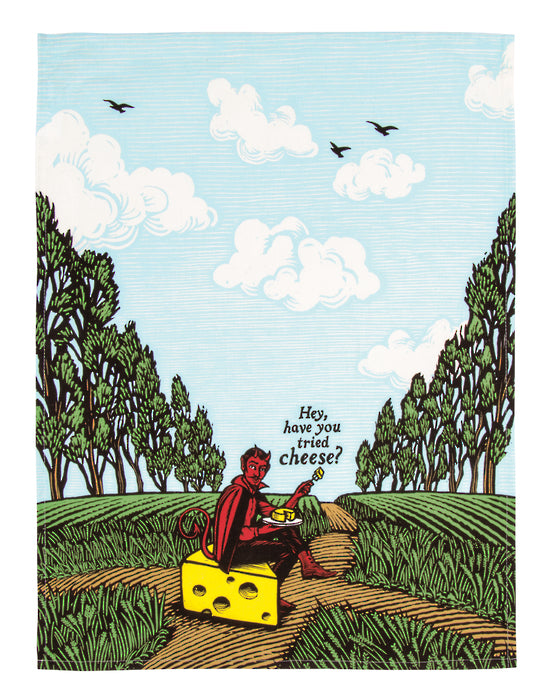 Tea Towel - Have You Tried Cheese?