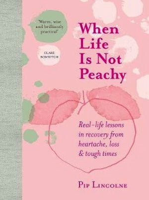When Life Is Not Peachy